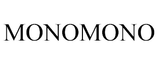 MONOMONO