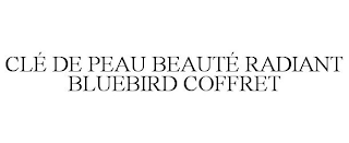 CLÉ DE PEAU BEAUTÉ RADIANT BLUEBIRD COFFRET