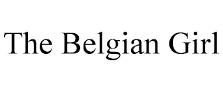 THE BELGIAN GIRL