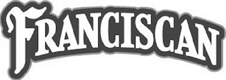 FRANCISCAN