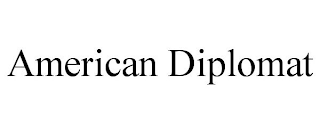 AMERICAN DIPLOMAT