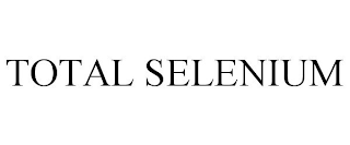 TOTAL SELENIUM