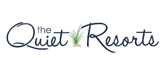 THE QUIET RESORTS