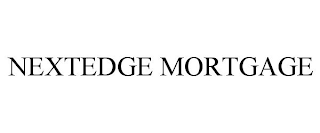 NEXTEDGE MORTGAGE