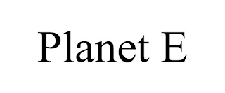 PLANET E
