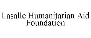 LASALLE HUMANITARIAN AID FOUNDATION