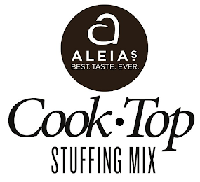 ALEIAS BEST. TASTE. EVER. COOK TOP STUFFING MIX