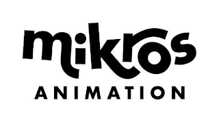 MIKROS ANIMATION