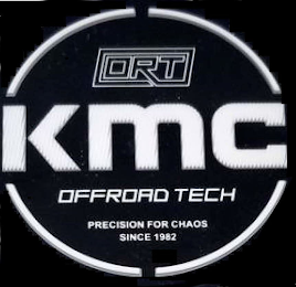 ORT KMC OFFROAD TECH PRECISION FOR CHAOS SINCE 1982