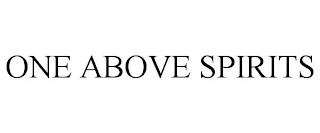 ONE ABOVE SPIRITS