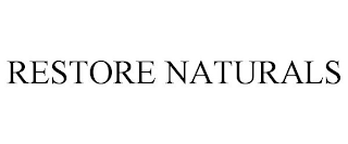 RESTORE NATURALS