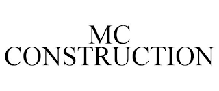 MC CONSTRUCTION