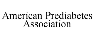 AMERICAN PREDIABETES ASSOCIATION