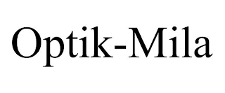 OPTIK-MILA