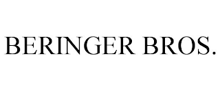 BERINGER BROS.