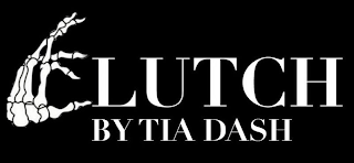 CLUTCH BY TIA DASH