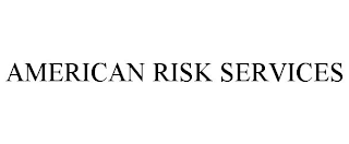 AMERICAN RISK SERVICES