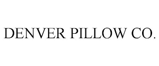 DENVER PILLOW CO.