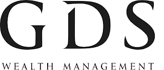 GDS WEALTH MANAGEMENT