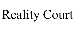 REALITY COURT