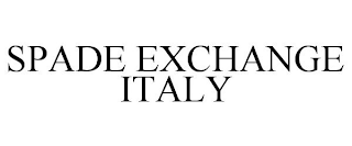 SPADE EXCHANGE ITALY