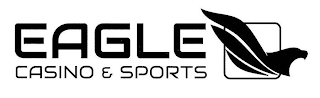 EAGLE CASINO & SPORTS