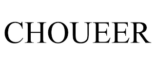 CHOUEER