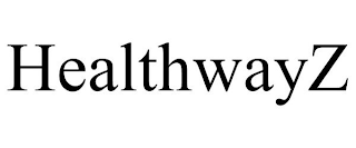 HEALTHWAYZ