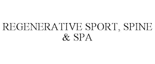 REGENERATIVE SPORT, SPINE & SPA