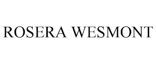 ROSERA WESMONT