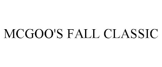 MCGOO'S FALL CLASSIC