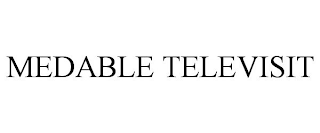 MEDABLE TELEVISIT
