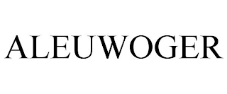 ALEUWOGER