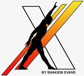 X BY SHAKIEM EVANS