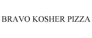 BRAVO KOSHER PIZZA