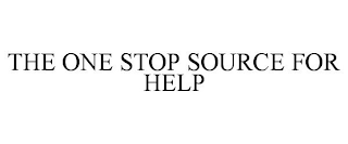 THE ONE STOP SOURCE FOR HELP