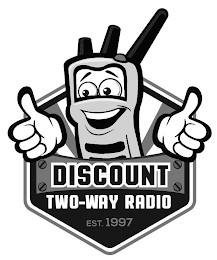 DISCOUNT TWO-WAY RADIO EST. 1997