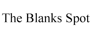 THE BLANKS SPOT