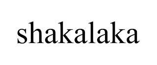 SHAKALAKA