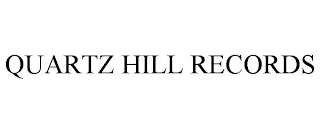 QUARTZ HILL RECORDS