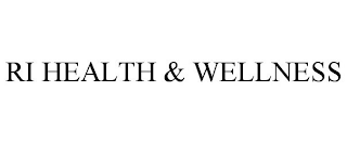 RI HEALTH & WELLNESS