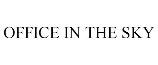 OFFICE IN THE SKY