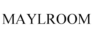 MAYLROOM