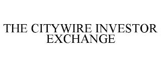 THE CITYWIRE INVESTOR EXCHANGE