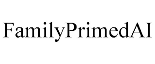 FAMILYPRIMEDAI