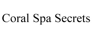 CORAL SPA SECRETS