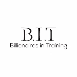 B.I.T BILLIONAIRES IN TRAINING