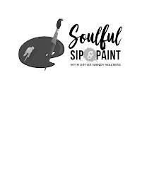 SOULFUL SIP & PAINT WITH ARTIST RANDY WALTERS