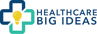 HEALTHCARE BIG IDEAS