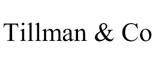 TILLMAN & CO